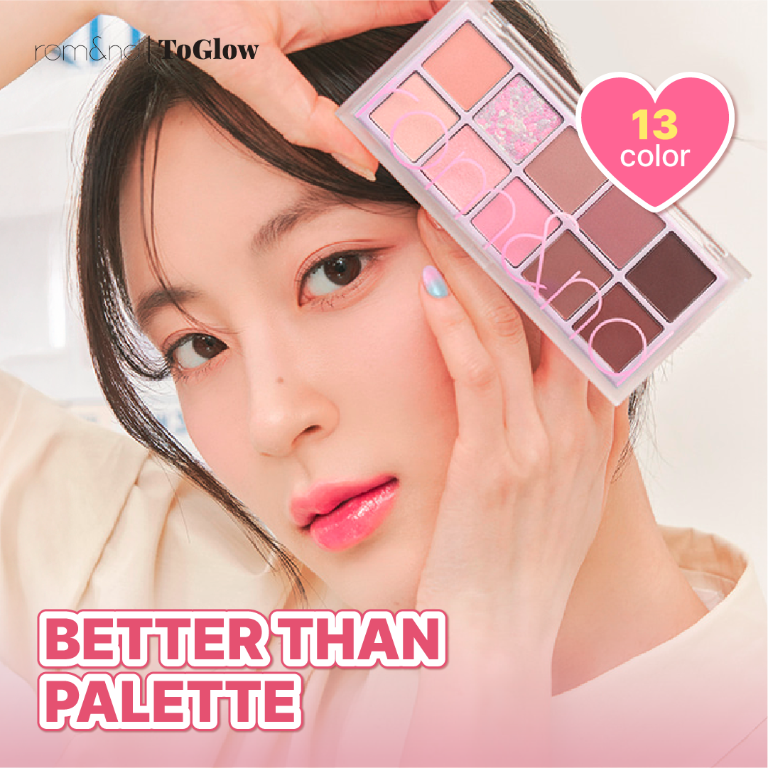 [rom&nd] Better Than Palette | Perfectly Curated Shades in One