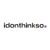 IDONTHINKSO